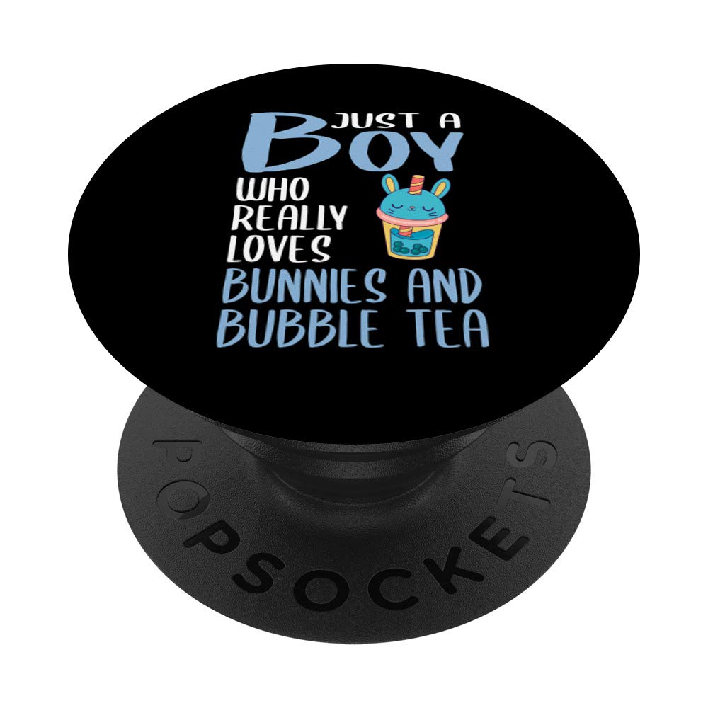 Mens Just A Boy Who Really Loves Bunnies And Bubble Tea PopSockets PopGrip: Swappable Grip for Phones & Tablets