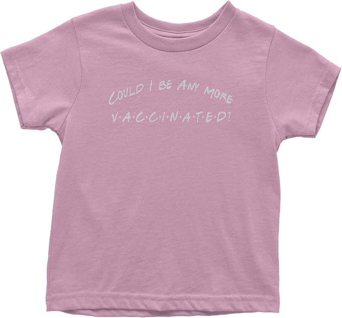 could i be more vaccinated t shirt