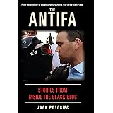 The Antifa: Stories from Inside the Black Bloc