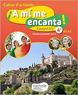 A Mi Me Encanta Espagnol Cycle 4 4e Lv2 Cahier D - 