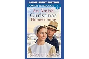 An Amish Christmas Homecoming: LARGE PRINT EDITION