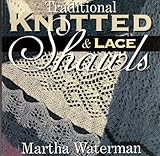 Traditional Knitted and Lace Shawls by 