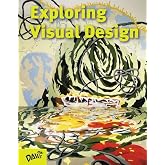 Exploring Visual Design: The Elements and Principles