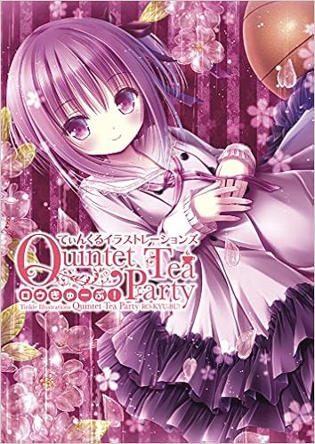 てぃんくるイラストレーションズ Quintet Tea Party ロウきゅーぶ Tinkle Amazon Com Books