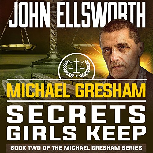 Michael Gresham: Secrets Girls Keep