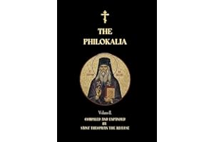 The Philokalia Volume 2: St John Cassian, Venerable Hesychius of Jerusalem, Venerable Nilus of Sinai, St Ephraim the Syrian, 