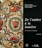De l'ombre à la lumière : Art et histoire à la Visitation by