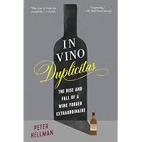 In Vino Duplicitas: The Rise and Fall of a Wine Forger Extraordinaire [洋書] In Vino Duplicitas: The Rise and Fall of a Wine Forger