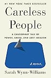 Careless People: A Cautionary Tale of