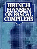 Brinch Hansen on Pascal Compilers cover