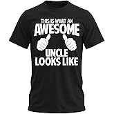 This is What an Awesome Uncle Looks Like Shirt – Funny Adult Humor T-Shirt for Men, Best Uncle Gifts for Mens