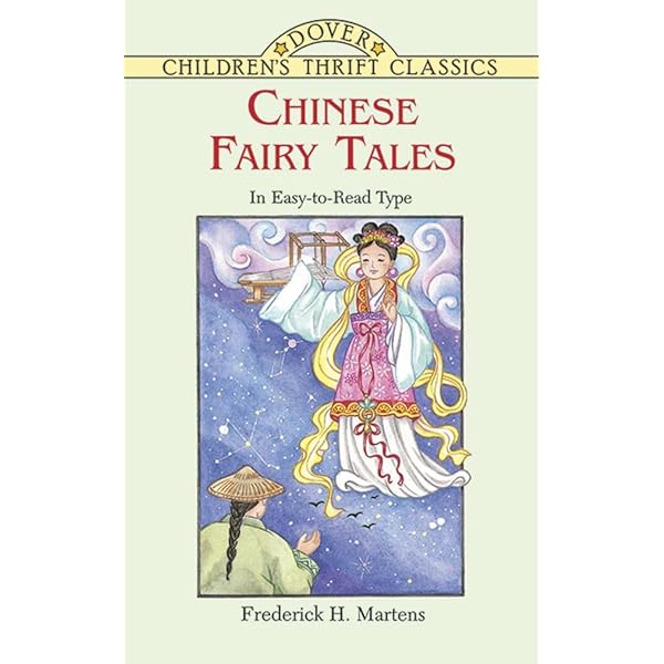 Chinese Fairy Tales: Martens, Frederick H.: 9780486401409