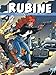 Rubine, Intégrale Tome 1 : Les mémoires troubles ; Fenêtre sur rue ; Le second témoin by 