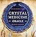 Crystal Medicine Oracle (Rockpool Oracle Cards) by 