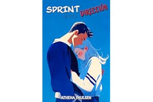 Sprint en tu dirección (North Star nº 8) (Spanish Edition)