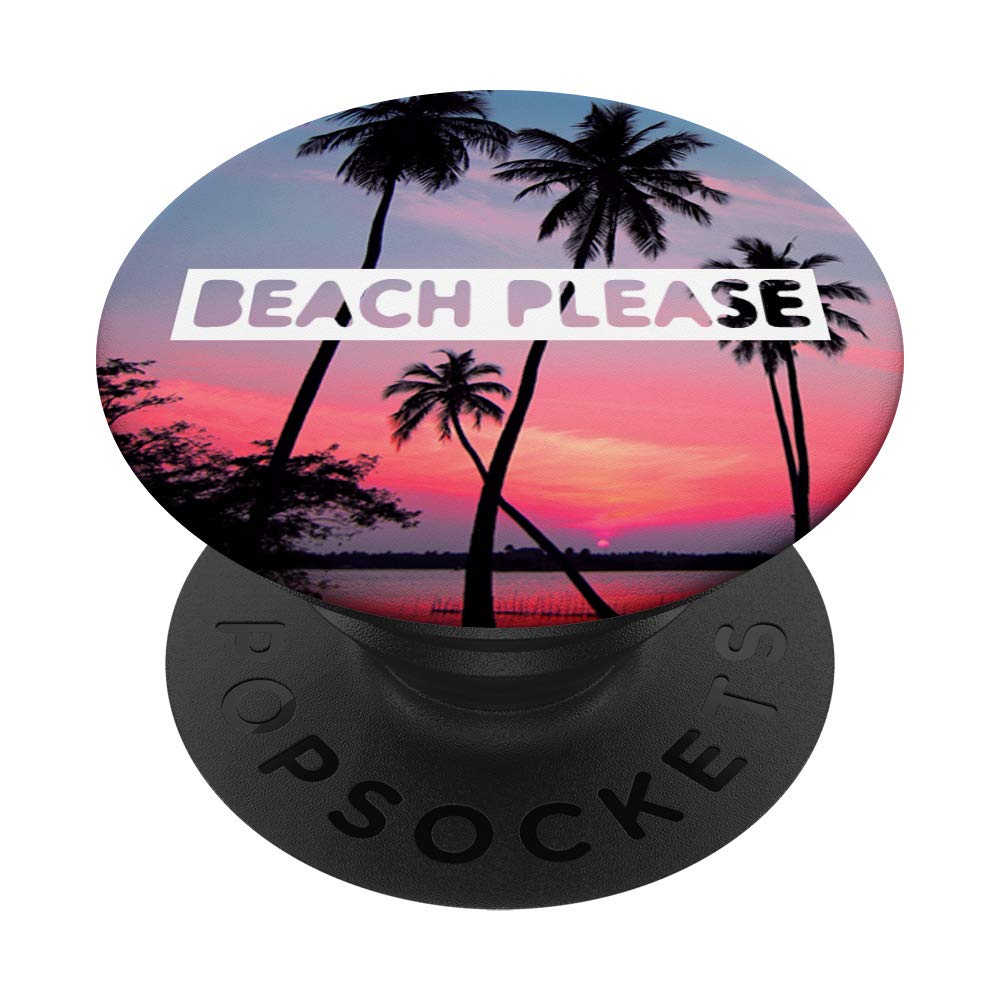 Beach Please Tropical Sunset Palm Tree Beach Pink Gift #1 PopSockets PopGrip: Swappable Grip for Phones & Tablets