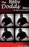 The Baby Dodds Story: As Told to Larry Gara by Larry Gara