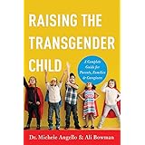 Raising the Transgender Child