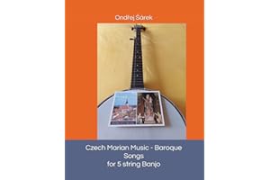 Czech Marian Music - Baroque Songs for 5 string Banjo