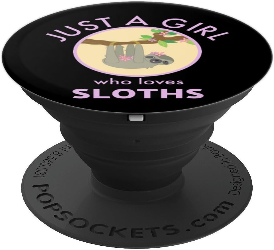 Sloth Pop Socket - Just A Girl Who Loves Sloths - PopSockets Grip and Stand for Phones and Tablets