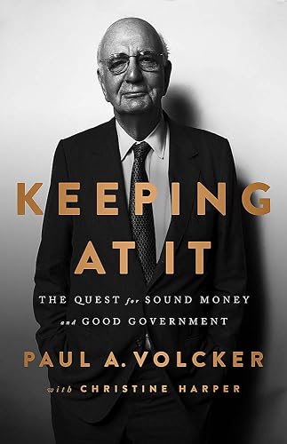 Download Keeping At It: The Quest for Sound Money and Good Government PDF
