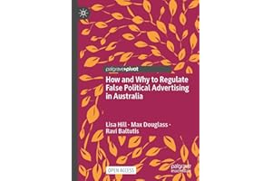 How and Why to Regulate False Political Advertising in Australia