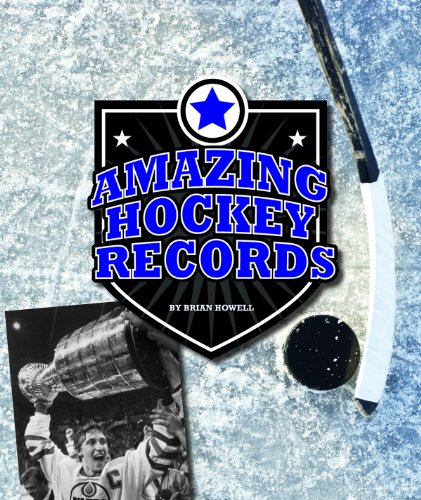 Amazing Hockey Records (Amazing Sports Records)
