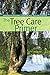 The Tree Care Primer (Brooklyn Botanic Garden All-Region Guide) by
