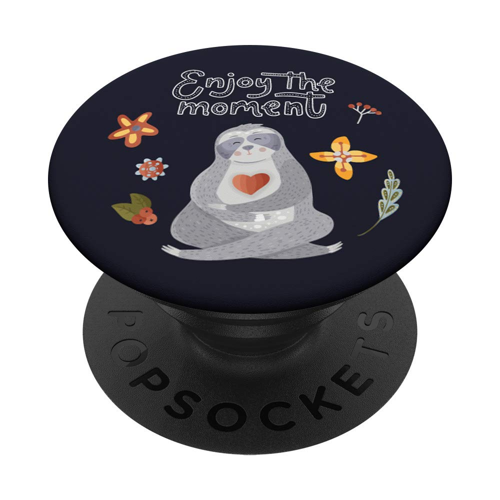 Sloth Three Toed Meditating and Relaxing with Quote PopSockets Grip and Stand for Phones and Tablets