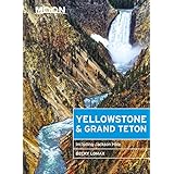 Moon Yellowstone &amp; Grand Teton: Including Jackson Hole (Travel Guide)