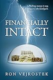 Financially Intact: Making Money is Easy, Keeping