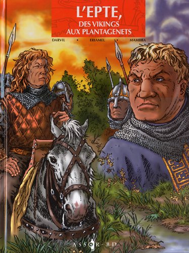 L' Epte, des Vikings aux Plantagenets
