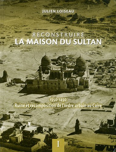 Reconstruire la maison du sultan