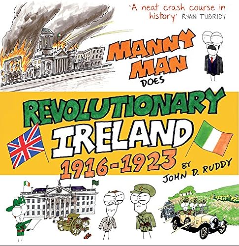 Download Manny Man Does Revolutionary Ireland: 1916-1923 PDF