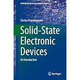 Solid-State Electronic Devices: An Introduction (Undergraduate Lecture Notes in Physics)