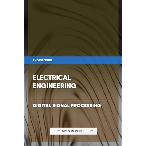 The Digital Signal Processing Handbook (Electrical Engineering