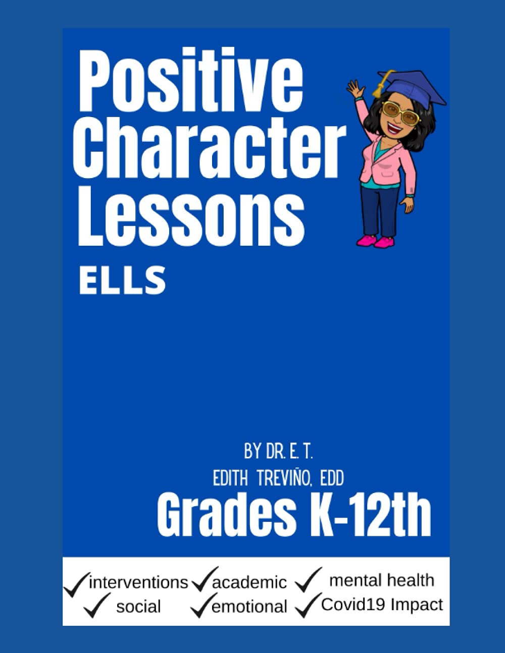 Amazon Com Positive Character Traits English Language Learners Trevino Dr Edith Flores M Ed Maria S Books
