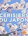 Cerisiers du Japon et autres Prunus d'ornement by