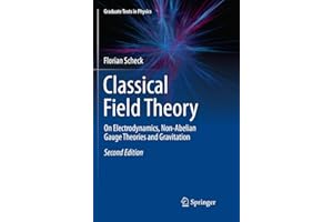 Classical Field Theory: On Electrodynamics, Non-Abelian Gauge Theories and Gravitation