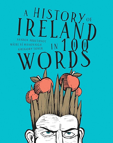 Download A history of Ireland in 100 words (English Edition) PDF