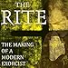 The Rite: The Making of a Modern Exorcist