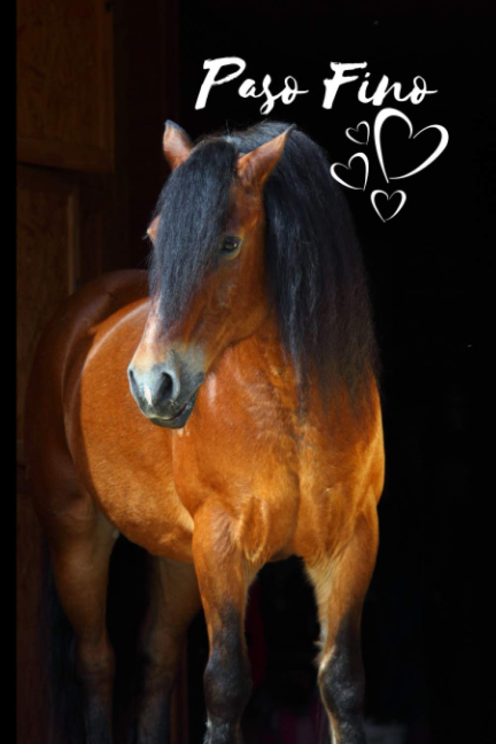 Paso Fino Horse Notebook For Horse Lovers: Composition Notebook 6x9" Blank Lined Journal