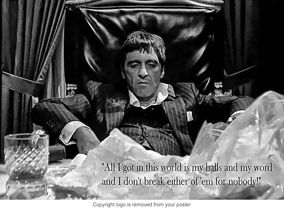 Poster Scarface Al Pacino Tony Montana American Gangster Quote Art Amazon De Kuche Haushalt