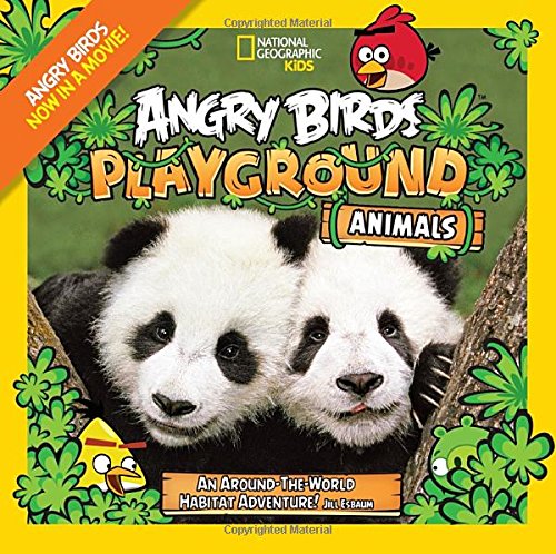 Angry Birds Playground: Animals: An Around-the-World Habitat Adventure