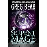 The Serpent Mage (Songs of Earth and Power)
