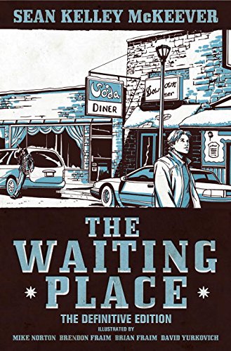 The Waiting Place: The Definitive Edition