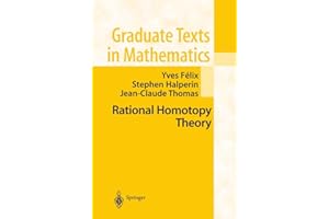 Rational Homotopy Theory (Graduate Texts in Mathematics)