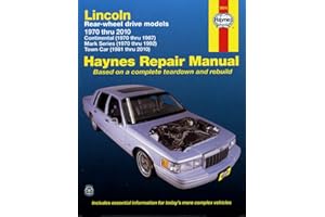 Lincoln RWD Continental (70-87) Mark Series (70-92) Town Car (81-10) Haynes Repair Manual (Does not cover the Versailles models, V6 or information specific to diesel models.)