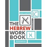 The Hebrew Work Book: Writing Exercises for Block and Cursive Script (Hebrew for Beginners)