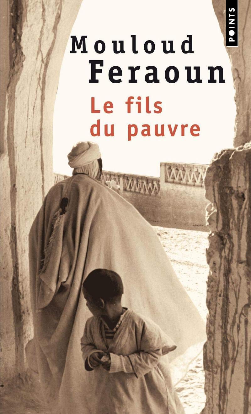 Amazon Fr Le Fils Du Pauvre Mouloud Feraoun Livres